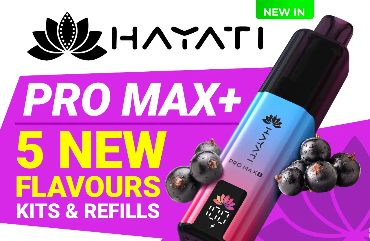 Hayati Pro Max+ kits and Pods - 5 new Flavours